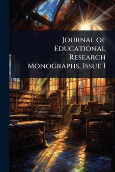 Journal of Educational Research Monographs, Issue 1