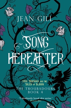 Paperback Song Hereafter: 1153 in Hispania and the Isles of Albion Book