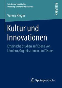 Paperback Kultur Und Innovationen: Empirische Studien Auf Ebene Von Ländern, Organisationen Und Teams [German] Book