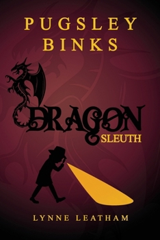 Paperback Pugsley Binks: Dragon Sleuth Book