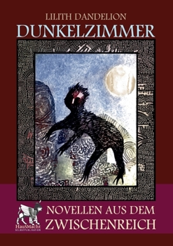 Paperback Dunkelzimmer: Novellen aus dem Zwischenreich [German] Book