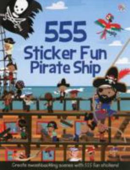 Paperback 555 Sticker Fun Pirate Ship Book