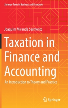 Hardcover Taxation in Finance and Accounting: An Introduction to Theory and Practice Book