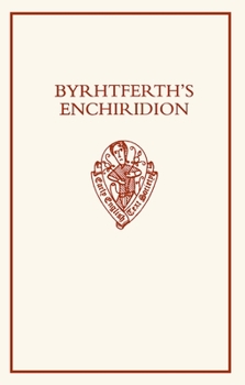 Hardcover Byrhtferth's Enchiridion Eetss: C 15 C Book