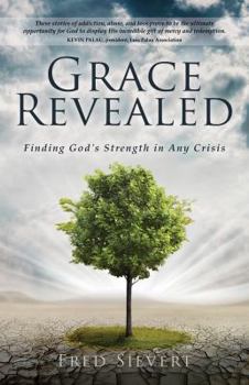 Paperback Grace Revealed: Finding God's Strength in Any Crisis Book