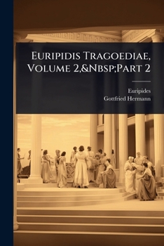 Paperback Euripidis Tragoediae, Volume 2, Part 2 [Latin] Book