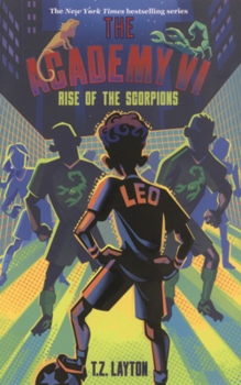 Academy VI: Rise of the Scorpions