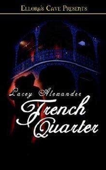 French Quarter - Book #1 of the Hot in the City