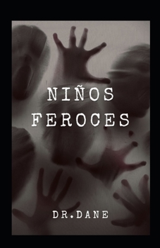 Paperback Niños feroces [Spanish] Book