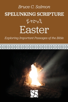 Paperback Easter: Exploring Important Passages of the Bible Book