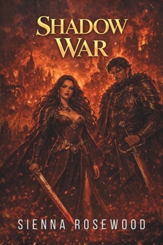 Shadow War: A Dark Military Enemies to Lovers Romance (The Shadow Dominion Chronicles)