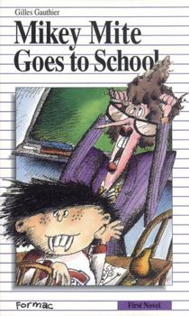 Hardcover Mikey Mite Goes to School Book