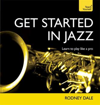 Paperback Get Started in Jazz Book