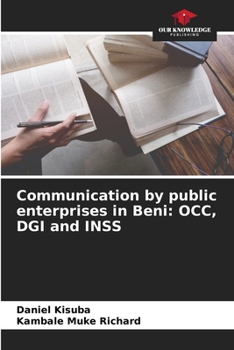 Paperback Communication by public enterprises in Beni: OCC, DGI and INSS Book