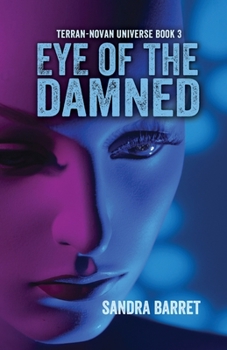 Eye of the Damned (Terran-Novan Universe Series) - Book #3 of the Terran-Novan