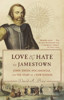 Paperback Love and Hate in Jamestown: John Smith, Pocahontas, and the Start of a New Nation Book