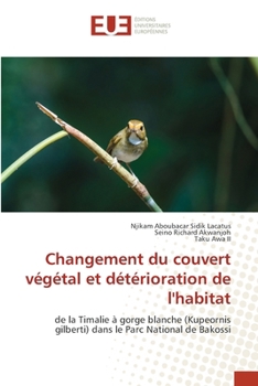 Paperback Changement du couvert végétal et détérioration de l'habitat [French] Book