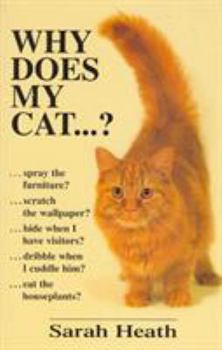 Paperback Why Does My Cat . . . ? Book