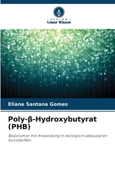Paperback Poly-β-Hydroxybutyrat (PHB) [German] Book