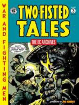 EC Archives Two Fisted Tales Volume 3 - Book  of the EC Archives
