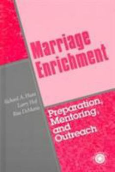 Hardcover Marriage Enrichment--Preparation, Mentoring, and Outreach Book