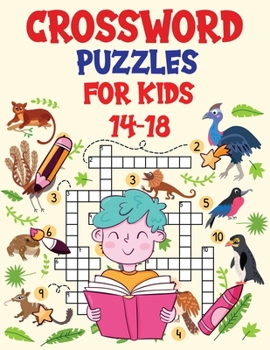 Crossword Puzzle Book For Kids 14-18: Crossword Puzzle Book Easy Word Learning Activities for Kids