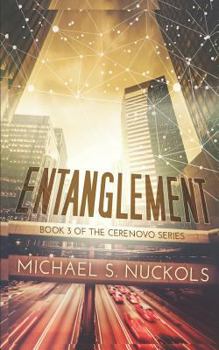 Paperback Entanglement: Book 3 of the Cerenovo Series Book