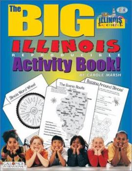 Hardcover The Big Illinois: Reproducible (The Illinois Experience) Book