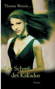 Paperback Der Schrei des Kakadus [German] Book