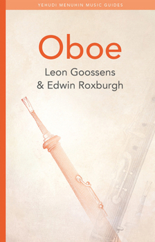 Oboe (Yehudi Menuhin Music Guides) - Book  of the Yehudi Menuhin Music Guides
