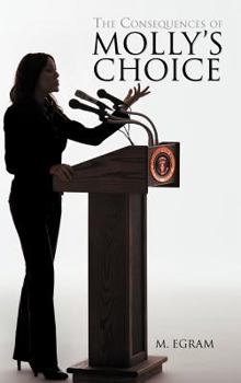Hardcover The Consequences of Molly's Choice Book