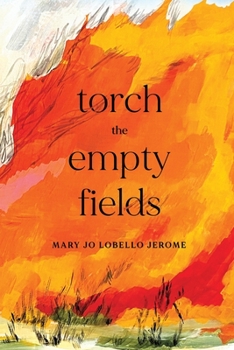 Paperback Torch the Empty Fields Book