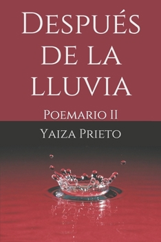 Paperback Después de la lluvia: Poemario II [Spanish] Book