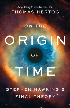 Paperback On the Origin of Time: Stephen Hawking's Final Theory Book