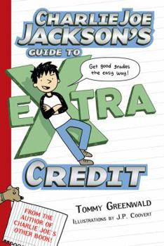 Hardcover Charlie Joe Jackson's Guide to Extra Credit Book