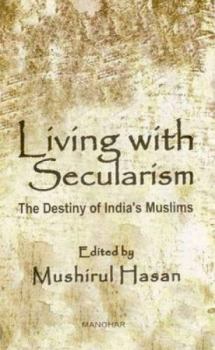 Hardcover Living with Secularism: The Destiny of India`s Muslims Book