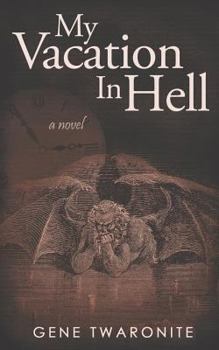 Paperback My Vacation in Hell Book