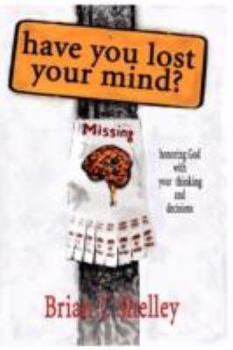 Paperback Have You Lost Your Mind? Book