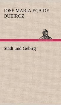 Hardcover Stadt Und Gebirg [German] Book