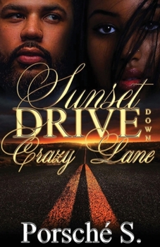 Paperback Sunset Drive Down Crazy Lane Book