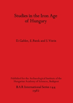 Paperback Studies in the Iron Age of Hungary Book