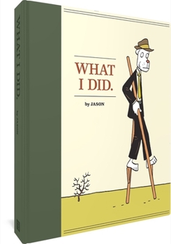 Hardcover What I Did Book