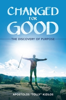 Paperback Changed for Good: The Discovery of Purpose Book