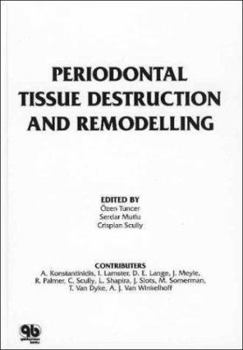 Hardcover Periodontal Tissue Destruction and Remodeling Book