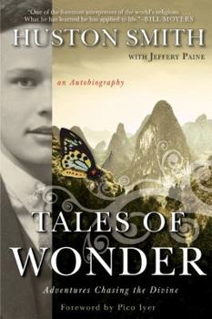 Hardcover Tales of Wonder: Adventures Chasing the Divine, an Autobiography Book
