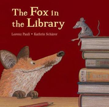 Hardcover The Fox in the Library Book