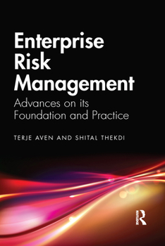 Paperback Enterprise Risk Management: Advances on its Foundation and Practice Book