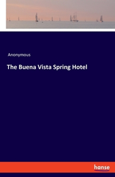 Paperback The Buena Vista Spring Hotel Book
