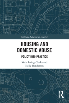 Paperback Housing and Domestic Abuse: Policy Into Practice Book