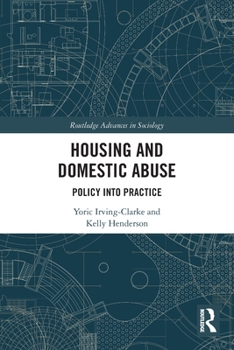 Paperback Housing and Domestic Abuse: Policy into Practice Book